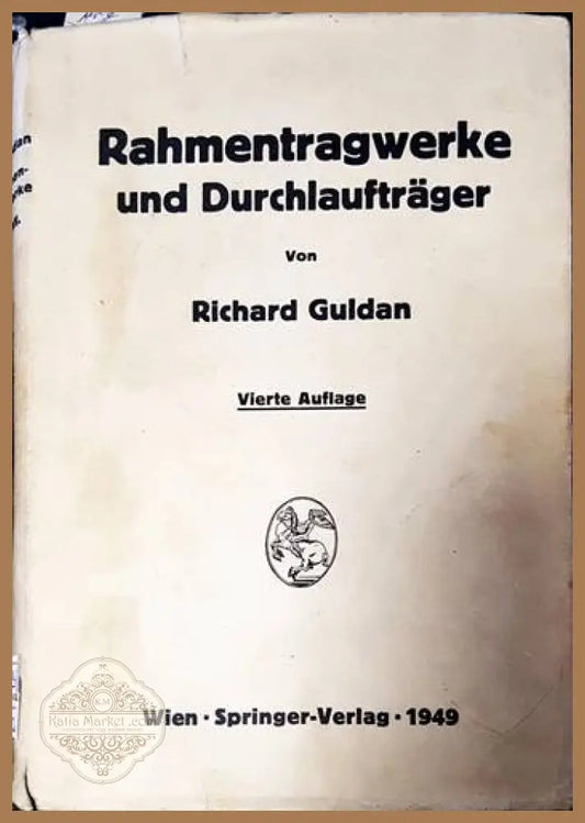 Rahmentragwerke und Durchlaufträger - Richard Guldan - Книги