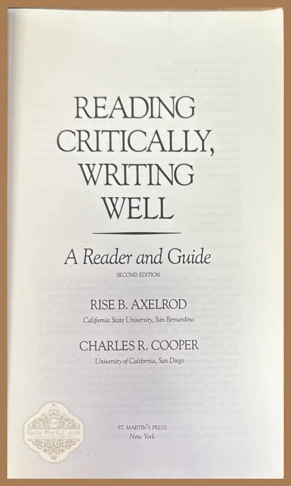 Reading critically writing well: A reader and guide - Rise B Axelrod - Книги