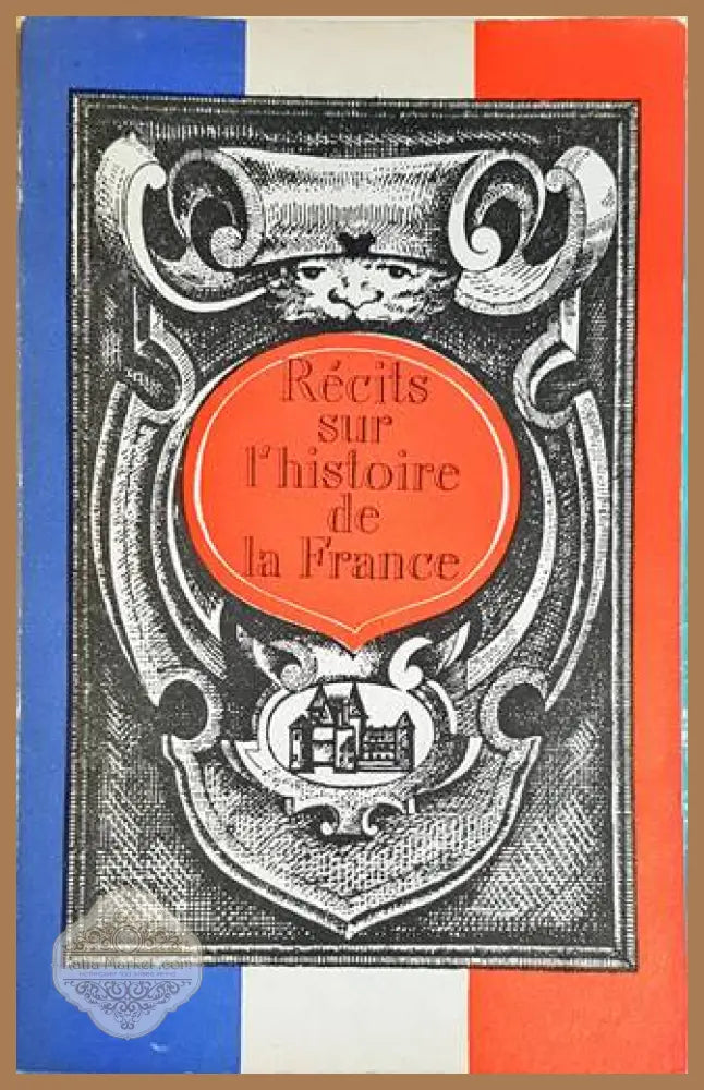 Recits sur l’historie de la France - Колектив - Книги