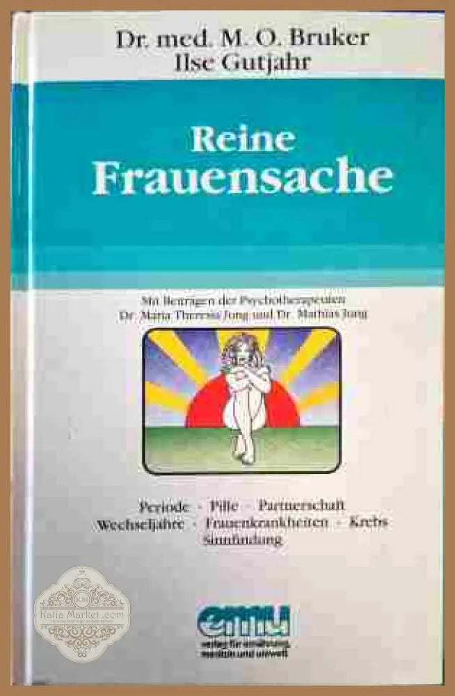 Reine Frauensache - M. O. Bruker - Книги