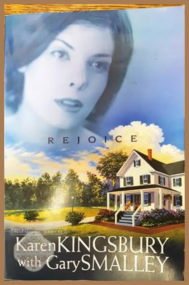 Rejoice - Karen Kingscbury with Gary smalley - Книги