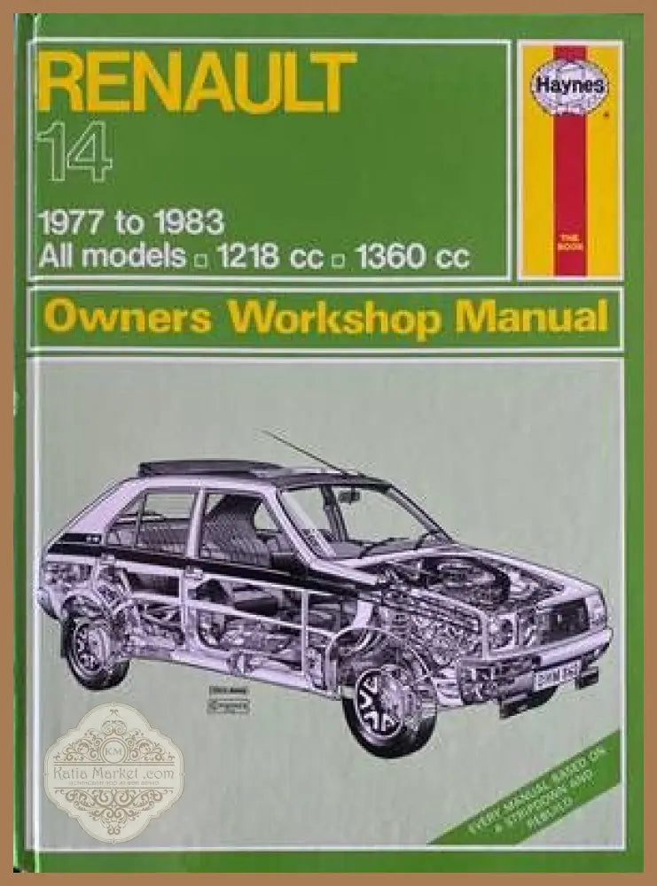 Renault 14 1977 to 1983. All models Owners Workshop Manual - Колектив - Книги