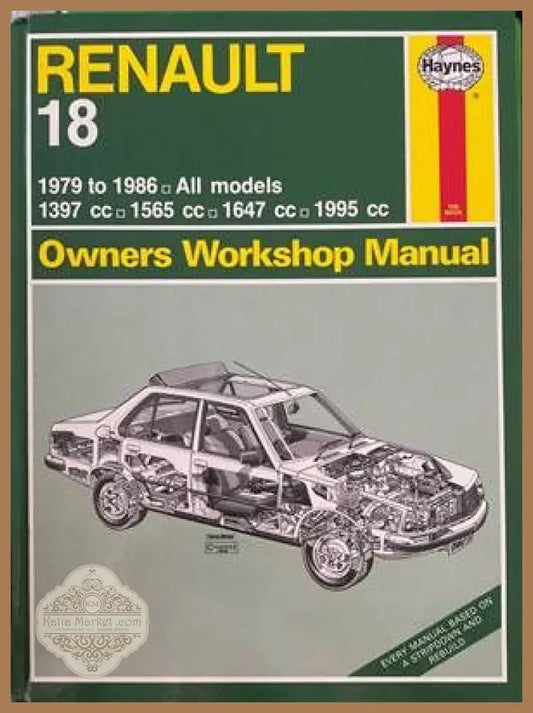 Renault 18 1979 to 1986. All models Owners Workshop Manual - Колектив - Книги