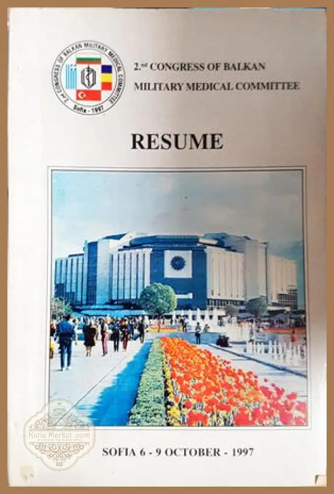 Resume - 2nd Congress of Balkan Military Medical Committee