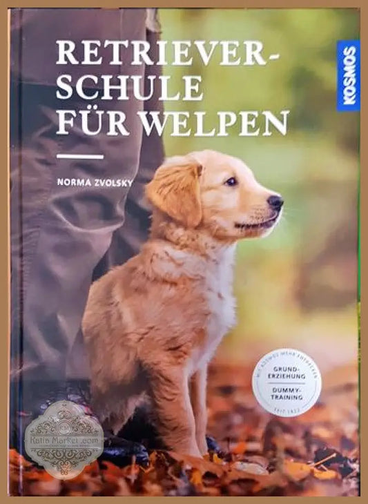 Retrieverschule für Welpen - Norma Zvolsky - Книги