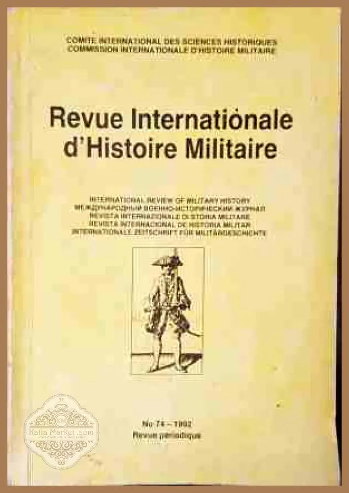 Revue internationale d'histoire militaire № 74, 1992