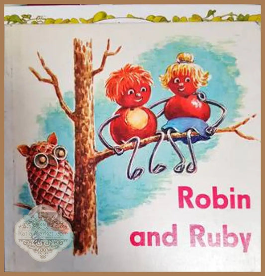 Robin and Ruby - Hans Greschek - Книги
