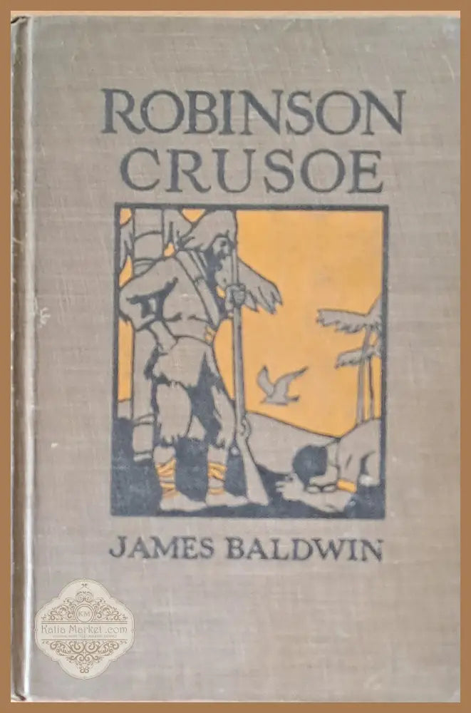 Robinson Crusoe for Children - James Baldwin - Книги