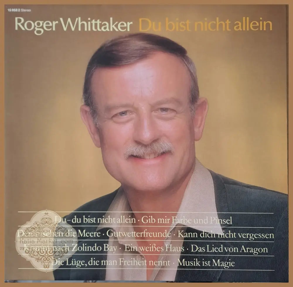 Roger Whittaker - Du bist nicht allein - antique