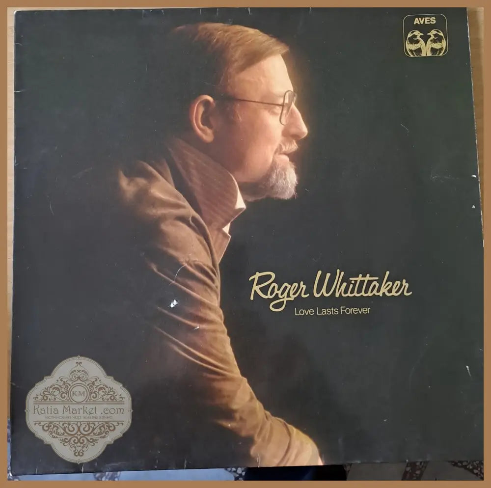 Roger Whittaker: Love Lasts Forever - antique