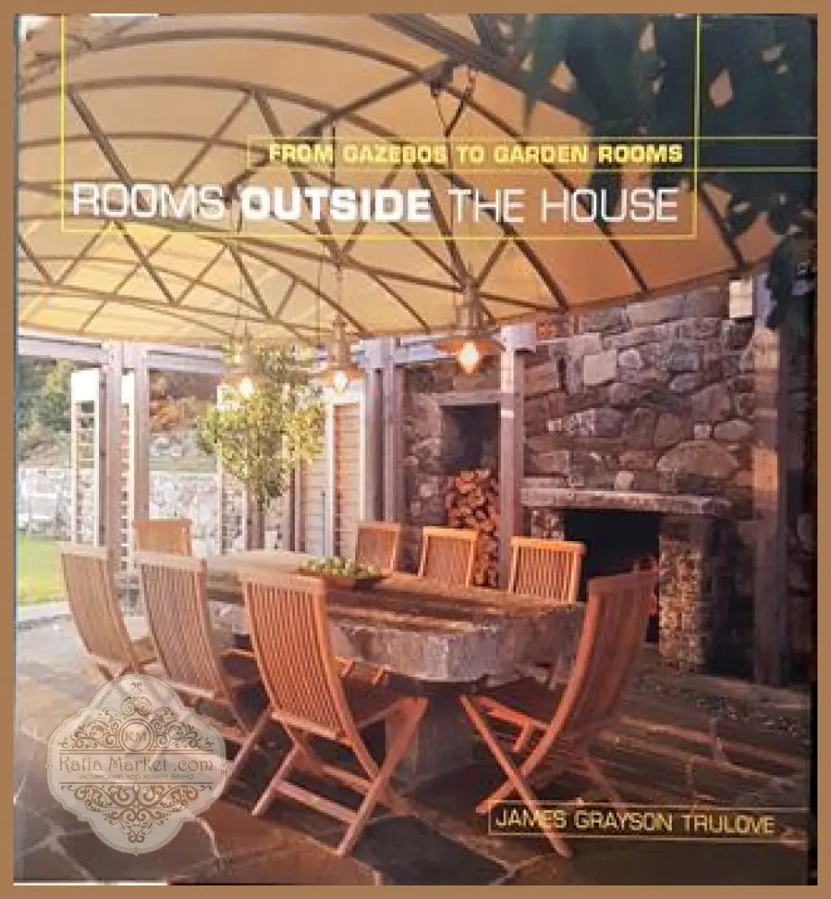 Rooms outside the House - James Grayson Trulove - Книга