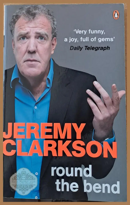 Round the Bend - Jeremy Clarkson - Книги