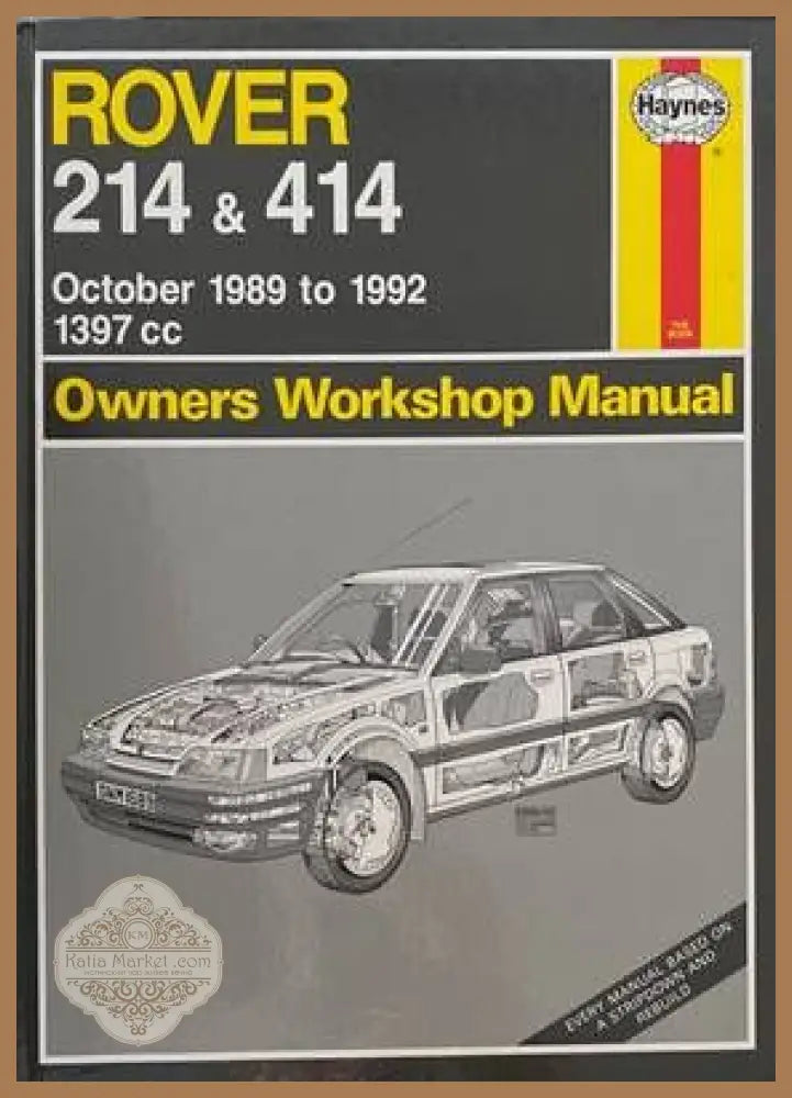 Rover 214 & 414 October 1989 to 1992 Owners Workshop Manual - Колектив - Книги