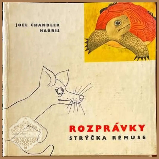 Rozpravky Sttycka Remuse - Joel Chandler Harris - Книги