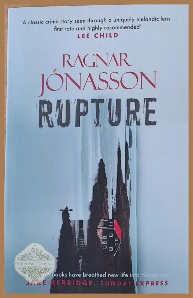 Rupture - Ragnar Jonasson - Книги