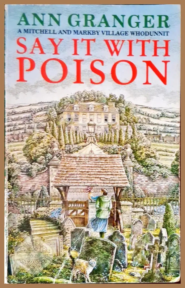Say it with Poison - Ann Granger - Книги