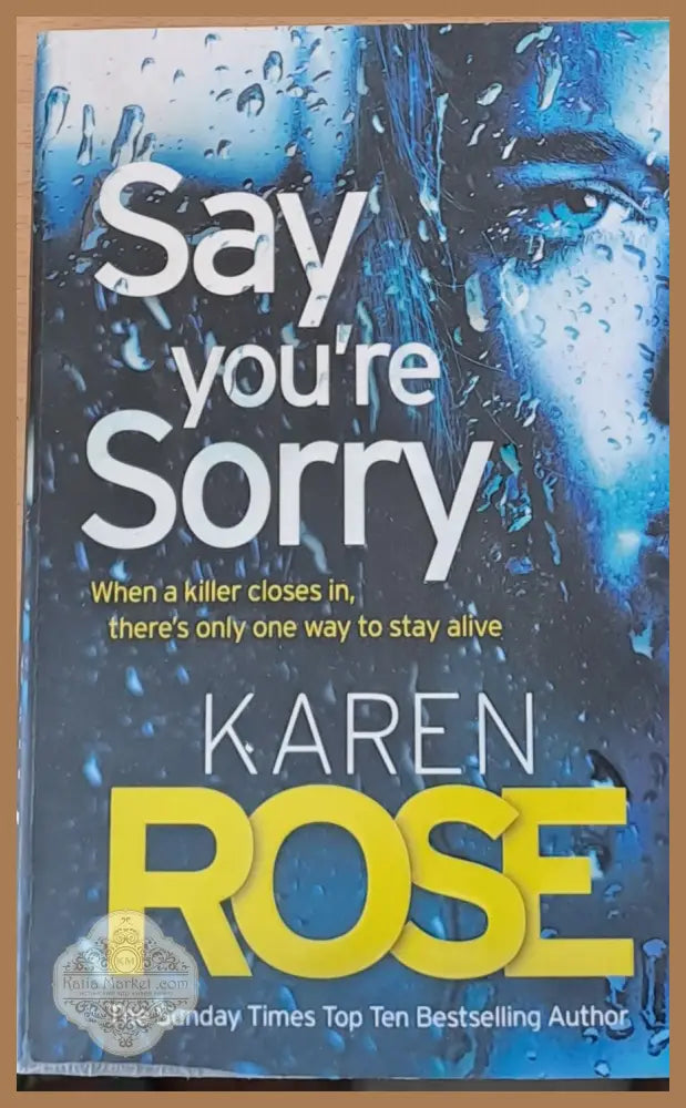Say you are sorry - Karen Rose - Книги