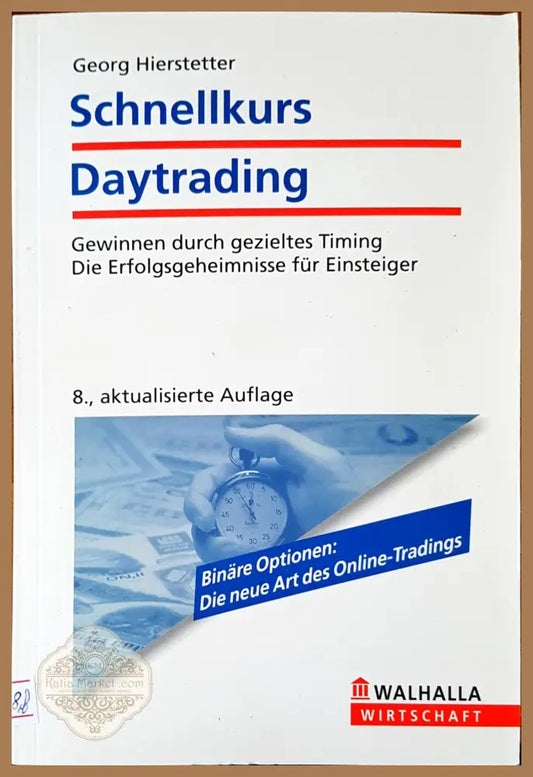 Schnellkurs daytrading - Georg Hierstetter - Книги