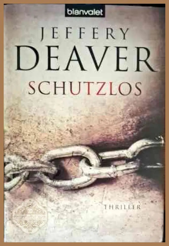 Schutzlos - Jeffery Deaver - Книги