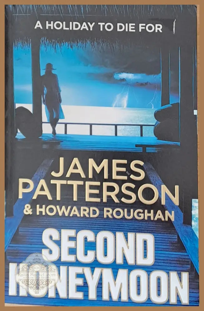 Second Honeymoon - James Patterson - Книги