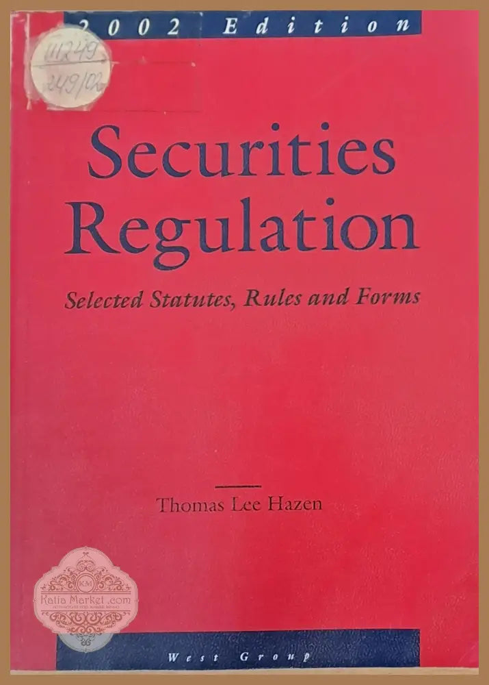 Securities Regulation. Selected Statutes Rules and Hazen - Thomas L. Hazen - Книги