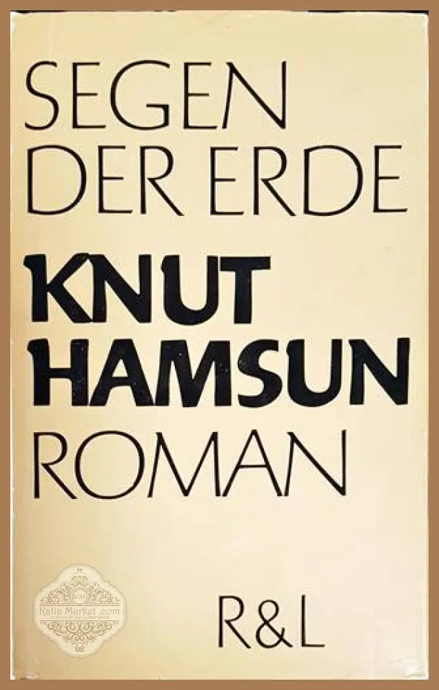 Segen der Erde - Knut Hamsun - Книги