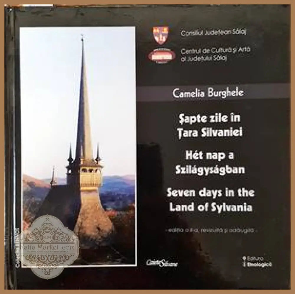 Seven days in the land of Sylvania - Camelia Burghele - Книги