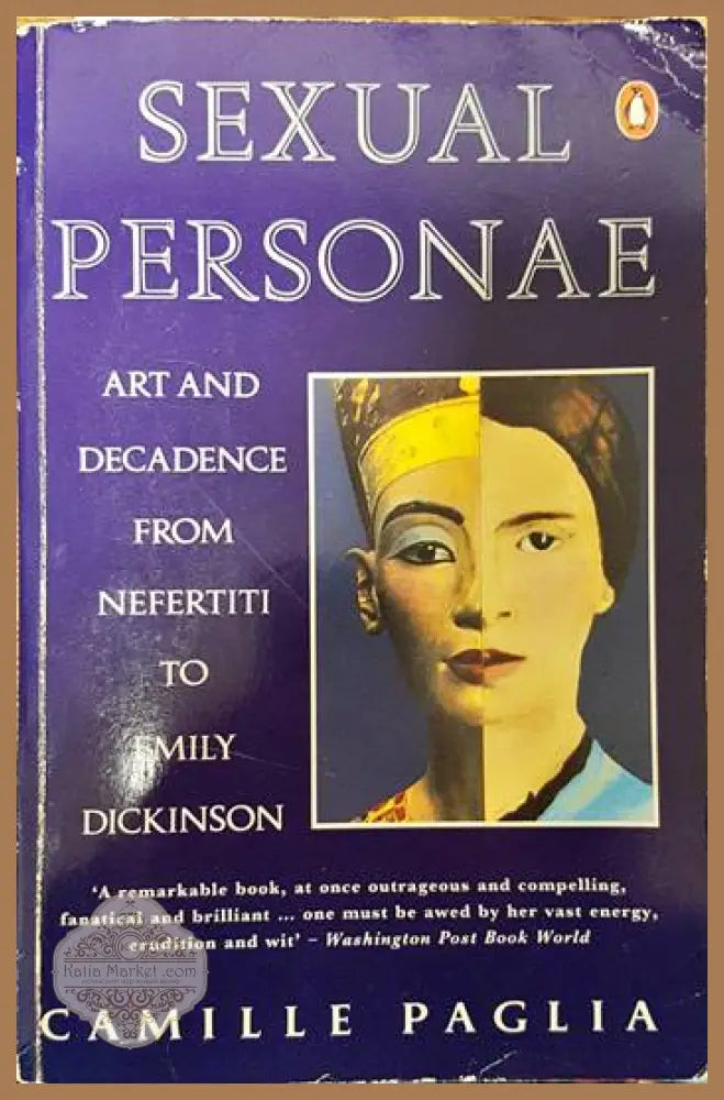 Sexual Personae. Art and Decadence from Nefertiti to Emily Dickinson - Camille Paglia - Книги
