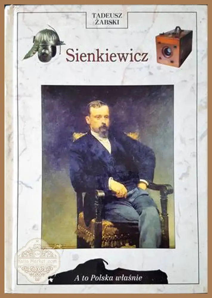 Sienkiewicz - Tadeus Zabski - Книги