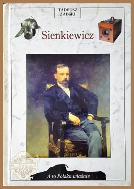 Sienkiewicz - Tadeus Zabski - Книги