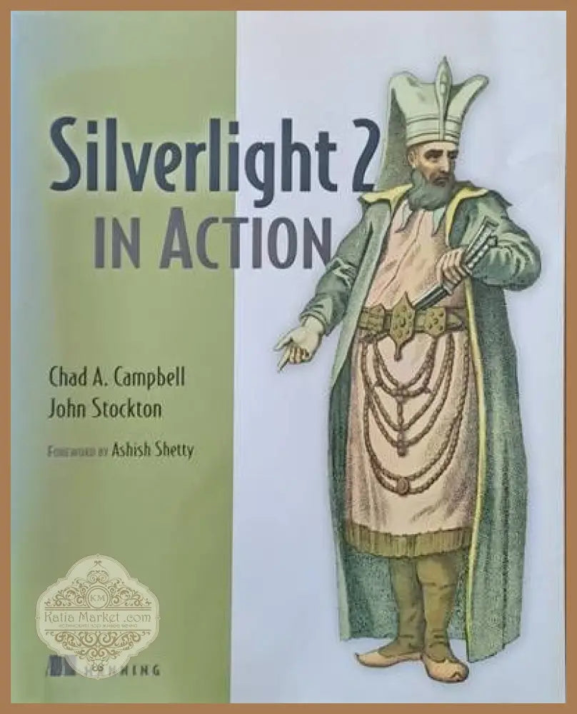 Silverlight 2 in Action - Chad A. Cambell / John Stockton - Книги