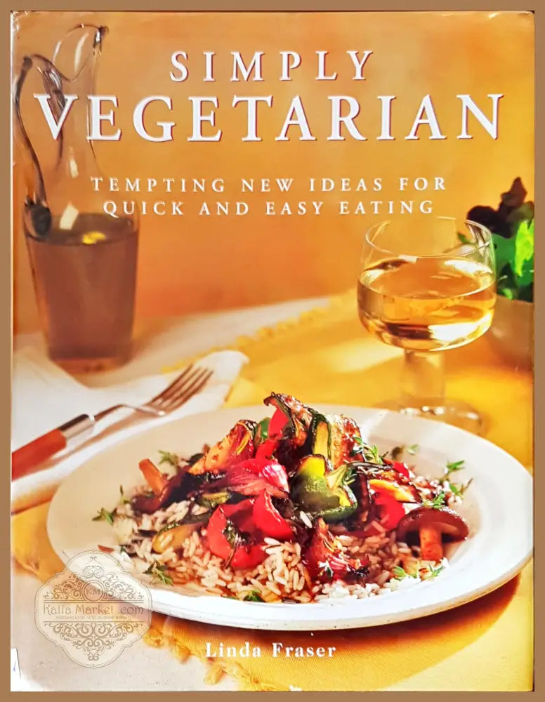 Simply vegetarian - Linda Fraser - Книги