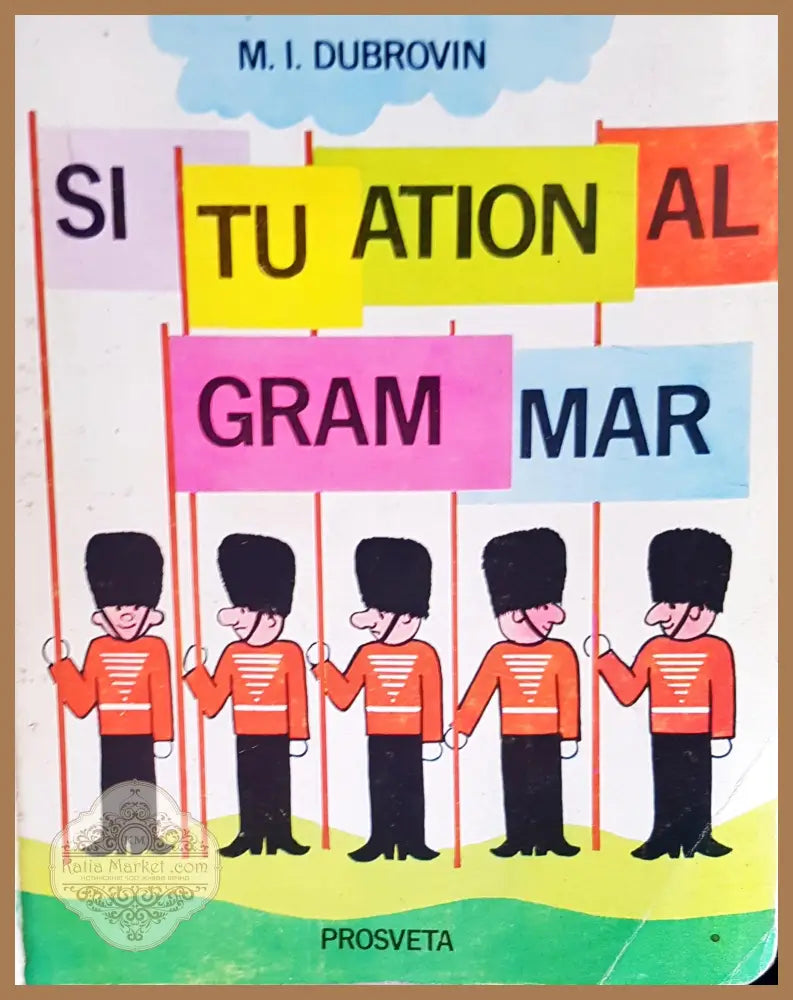 Situational grammar - M. I. Dubrovin - Книги