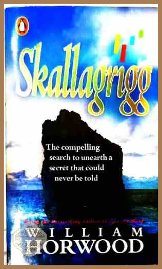 Skallagrigg – William Horwood