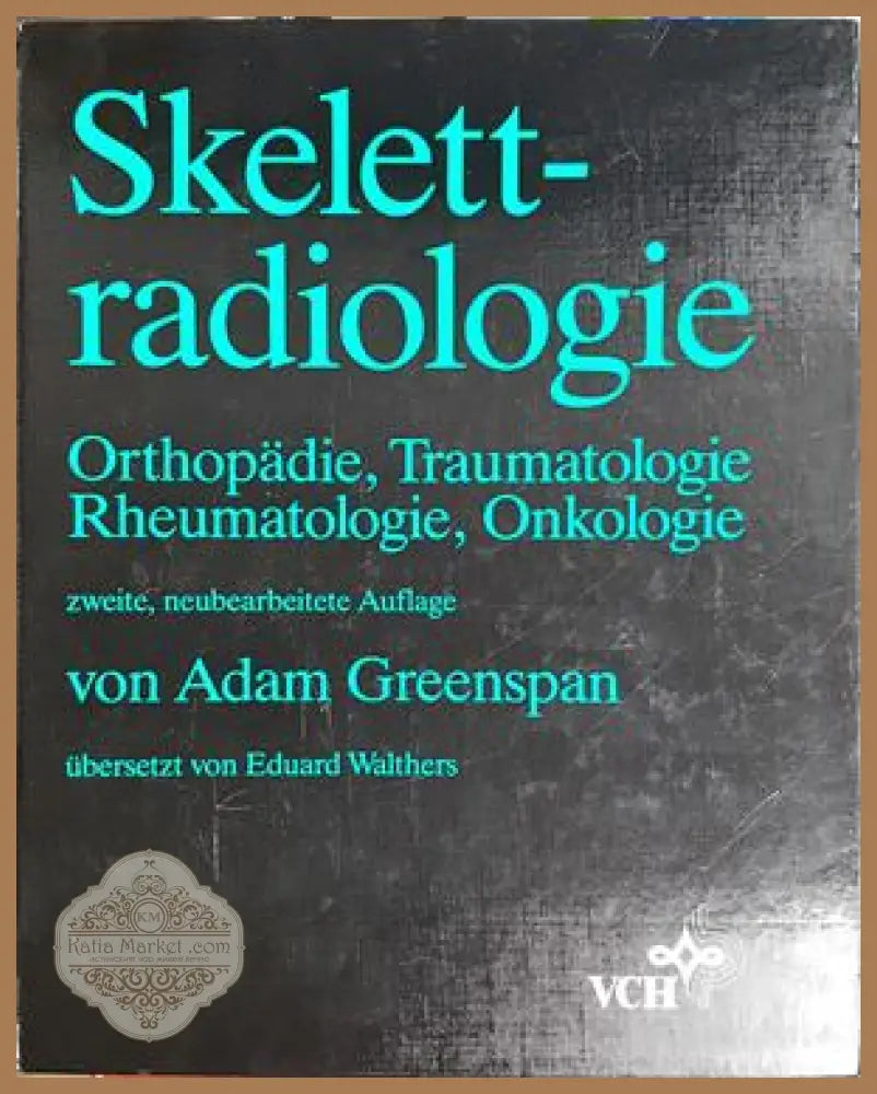 Skelettradiologie – Adam Greenspan
