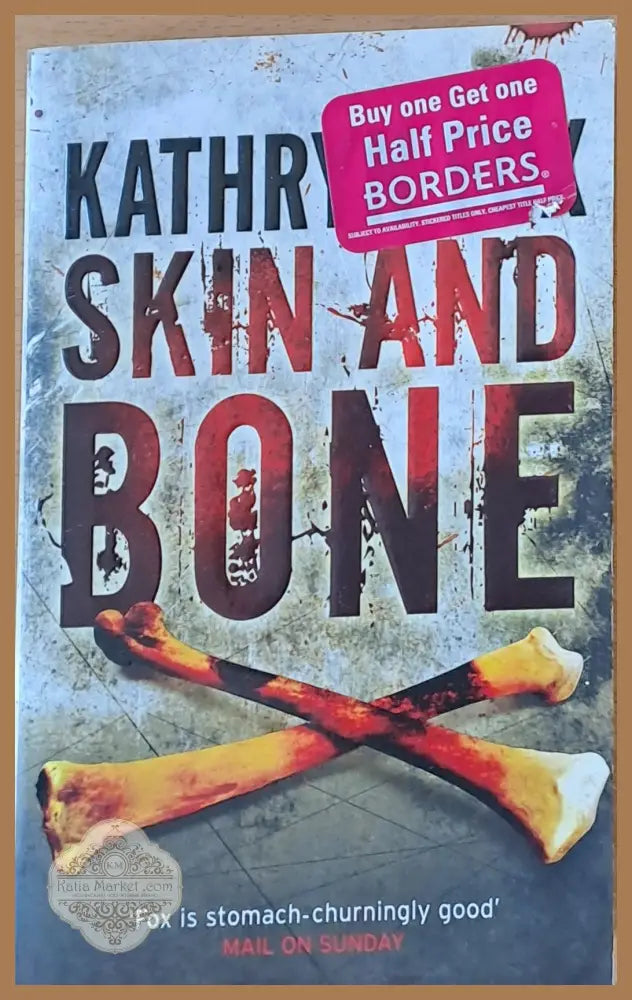 Skin and bone - Kathryn Fox - Книги