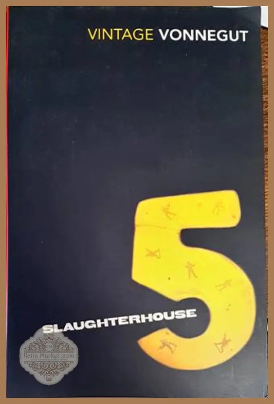 Slaughterhouse 5 - Kurt Vonnegut - Книги