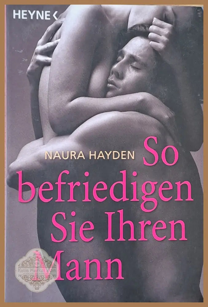 So befriedigen Sie Ihren Mann - Maura Hauden - Книги
