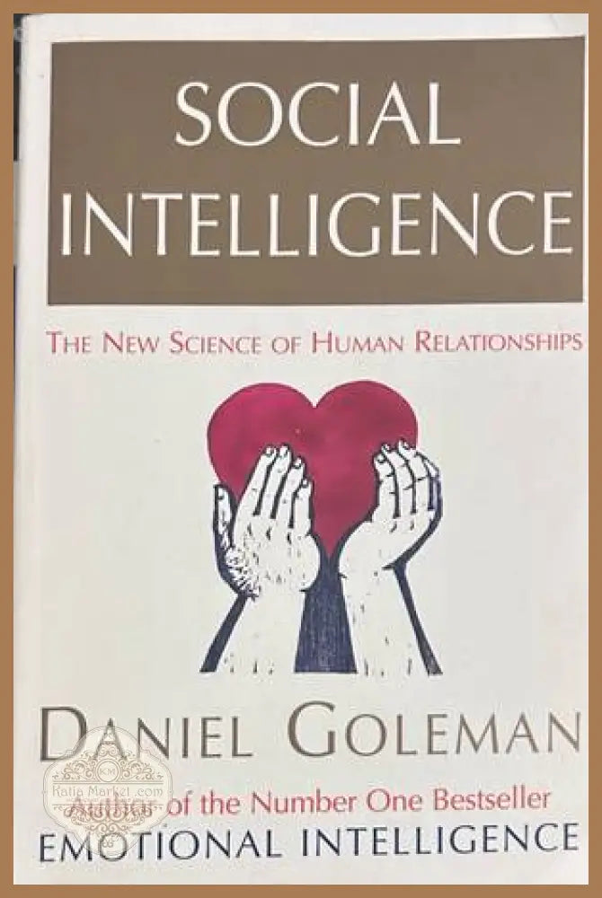 Social Intelligence - Daniel Goleman