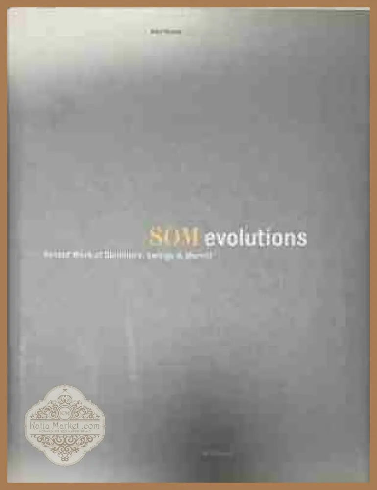 SOM evolutions - Abby Bussel - Книга