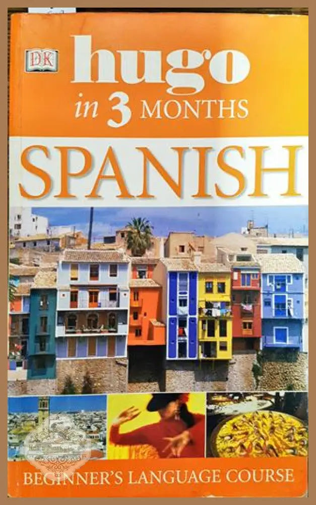 Spanish in Three Months (Hugo) - Isabel Cisneros - Книги