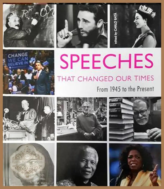 Speeches That Changed Our Times: From 1945 to the Present - Carlo Batà - Книги