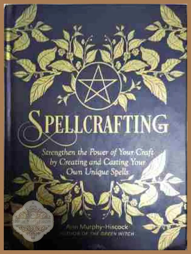 Spellcrafting - Arin Murphy-Hiscock - Книга