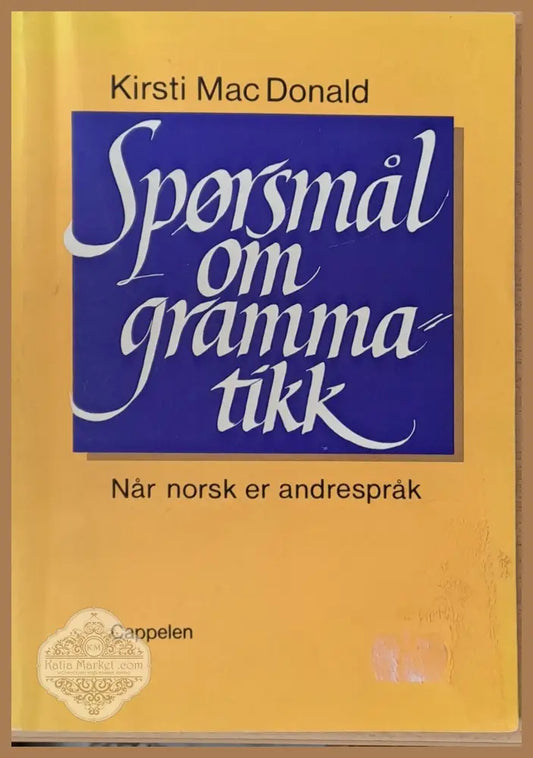 Sporsmal om grammatikk - Kirsti Mac Donald Ernst and Young - Книги