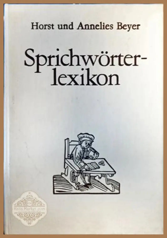 Sprichwqörterlexikon - Horst und Annelies Bezer - Книги