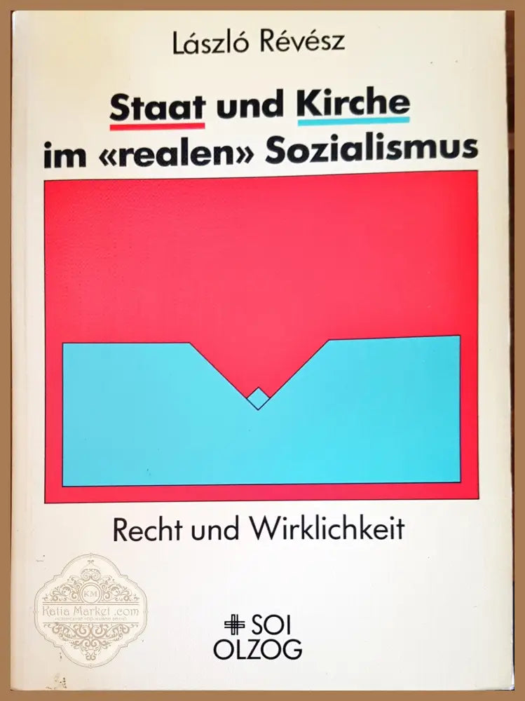 Staat und Kirche im realen Sozialismus - Laszlo Revesz - Книги