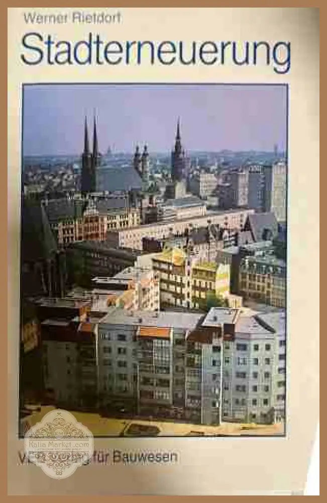 Stadterneuerung - Werner Rietdorf