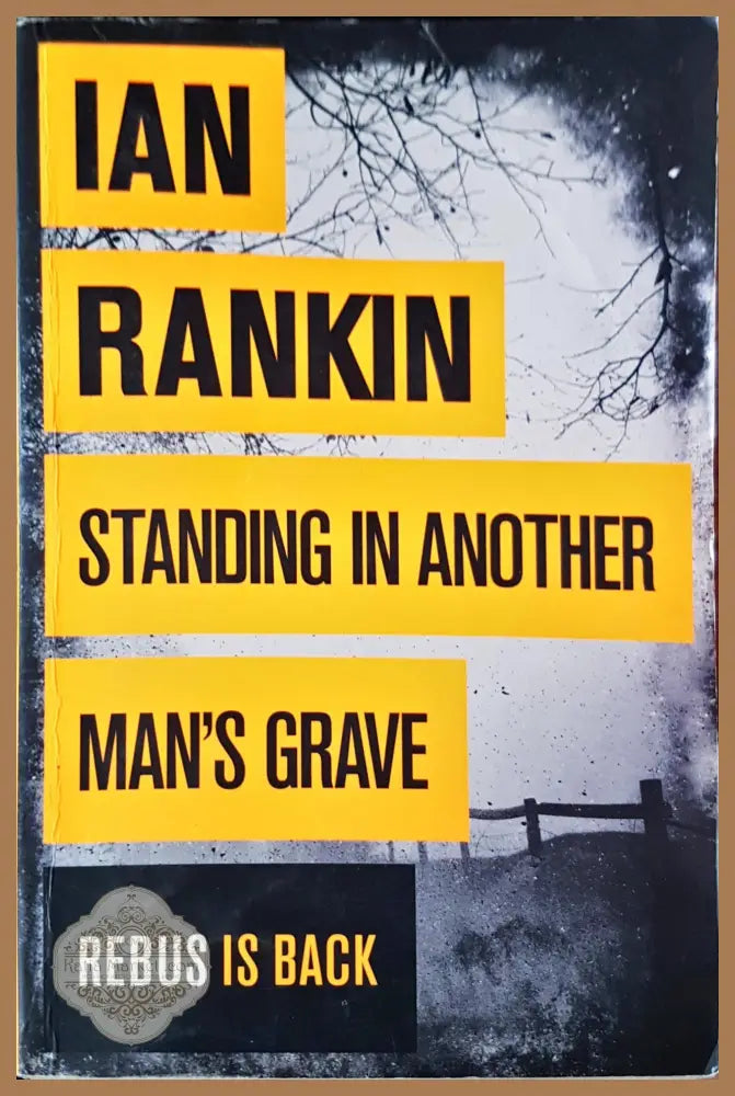 Standing in another man’s grave - Ian Rankin - Книги