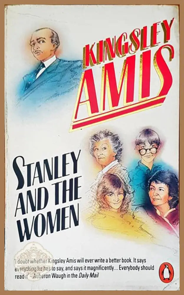 Stanley and the women - Kingsley Amis - Книги