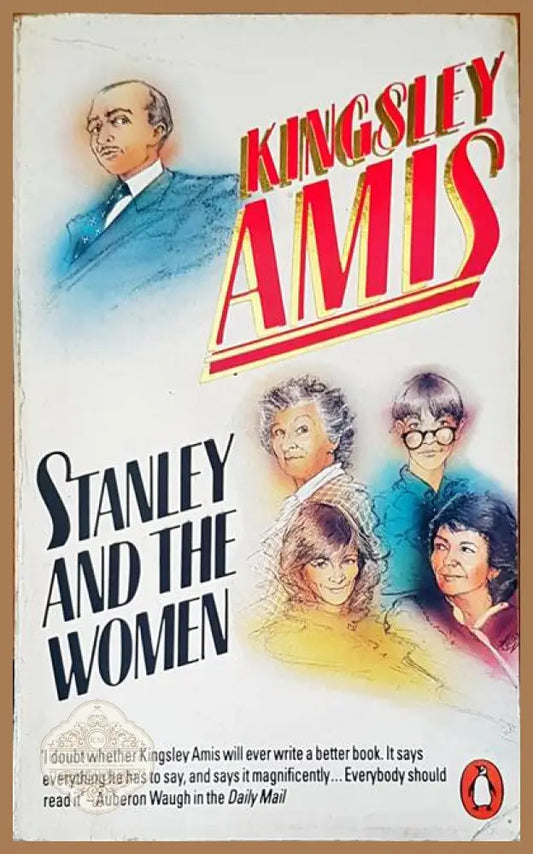 Stanley and the women - Kingsley Amis - Книги